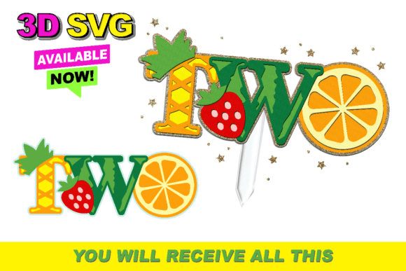 TWOtti Frutti Birthday Topper 3D SVG: Festive & Fun